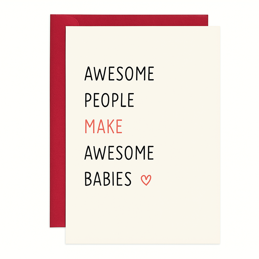 Off-white greeting card with a red envelope behind it, set against a white background. The card reads, 'AWESOME PEOPLE MAKE AWESOME BABIES' in black and coral-colored text, with a small hand-drawn heart at the bottom.