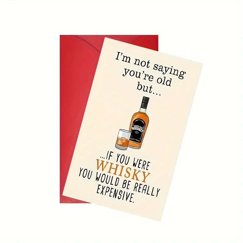 "I'm Not Saying You're Old But..." Birthday Card