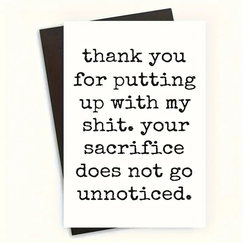 "Thank you for putting up with my shit" Valentine's Day Greeting Card